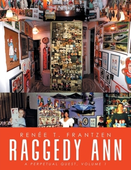 Raggedy Ann: A Perpetual Quest