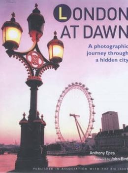 Paperback London at Dawn: A Photographic Journey Through a Hidden City Book