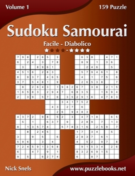 Paperback Sudoku Samurai - Da Facile a Diabolico - Volume 1 - 159 Puzzle [Italian] Book