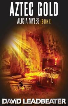 Paperback Aztec Gold: (Alicia Myles 1) Book