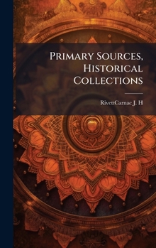 Hardcover Primary Sources, Historical Collections Book