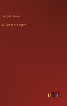 Hardcover A Dream of Empire Book