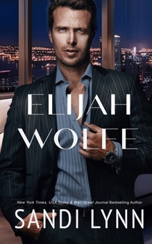 Paperback Elijah Wolfe (Wolfe Brothers Series, Book One) Book