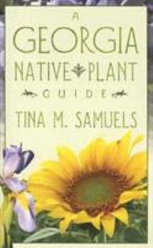 Paperback A Georgia Native Plant Guide Book