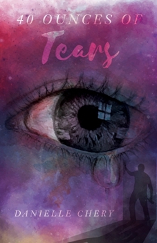 Paperback 40 Ounces Of Tears Book