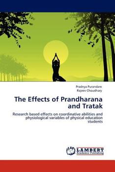 Paperback The Effects of Prandharana and Tratak Book