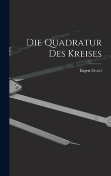 Hardcover Die Quadratur des Kreises [German] Book