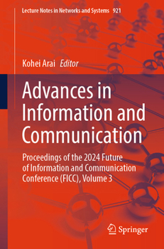 Paperback Advances in Information and Communication: Proceedings of the 2024 Future of Information and Communication Conference (Ficc), Volume 3 Book