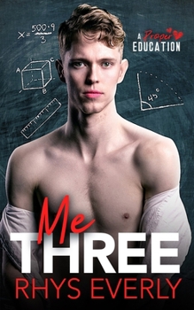 Paperback Me Three: An MMNb Threesome Student/Teacher Romance Book