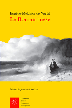 Paperback Le Roman Russe [French] Book