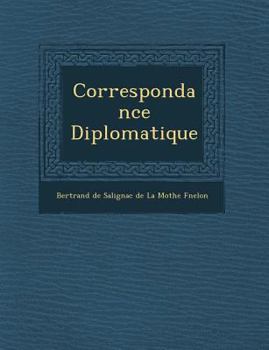 Paperback Correspondance Diplomatique [French] Book