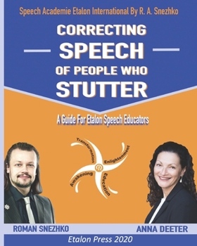 Paperback Correcting Speech Of People Who Stutter: A Guide For Etalon Speech Educators Book