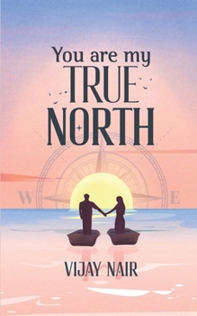 Paperback You Are My True North Book