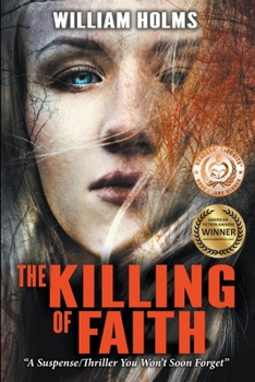 The Killing of Faith - Book #1 of the Killing of Faith