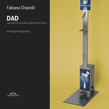 Paperback Dad: racconti di scuola ai tempi del Covid [Italian] Book