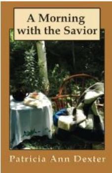 Paperback A Morning with the Savior Book