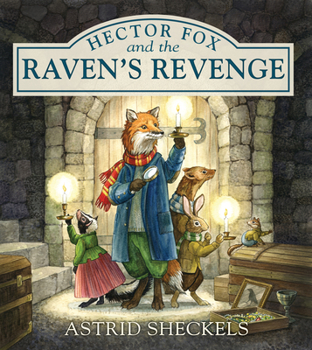 Hector Fox and the Raven's Revenge - Book #2 of the Hector Fox
