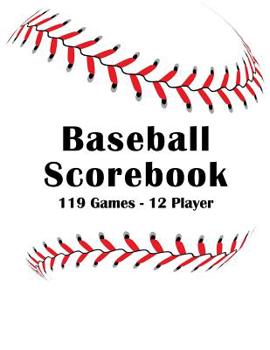 Paperback Baseball Scorebook: Stat Tracking - 119 Single Team Games Book