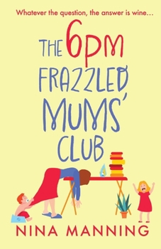 Paperback The 6pm Frazzled Mums' Club Book