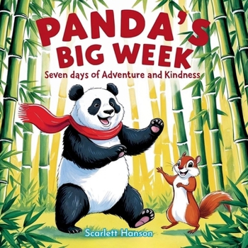 Paperback Panda's Big Week: Seven Days of Adventure and Kindness Book
