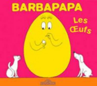 Barbapapa: Les oeufs