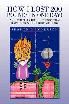 Paperback How I Lost 200 Pounds in One Day! Book