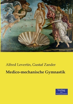 Paperback Medico-mechanische Gymnastik [German] Book