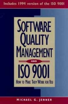 Paperback Software Quality Management and ISO 9001: How to Make Them Work for You Book