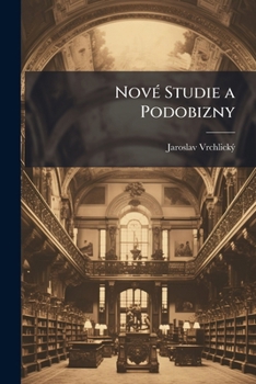 Paperback Nové Studie a Podobizny [Czech] Book