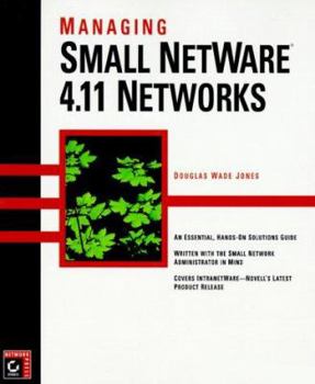 Paperback Managing Small NetWare 4.11 Networks Book