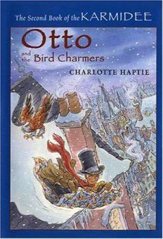 Hardcover Otto and the Bird Charmers Book