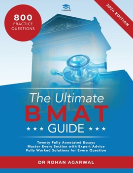 Paperback The Ultimate BMAT Guide: Fully Worked Solutions to over 800 BMAT practice questions, alongside Time Saving Techniques, Score Boosting Strategie Book