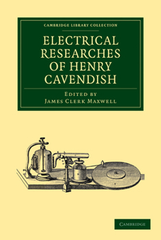 Paperback Electrical Researches of Henry Cavendish Book