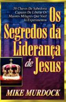 Paperback Os Segredos da Liderança de Jesus [Portuguese] Book