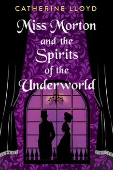 Hardcover Miss Morton and the Spirits of the Underworld Book