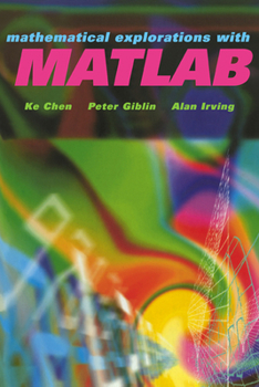 Paperback Mathematical Explorations with MATLAB Book