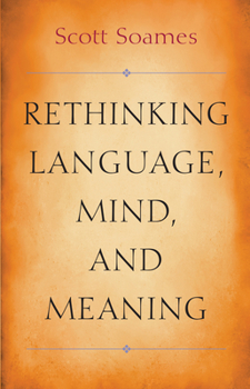 Hardcover Rethinking Language, Mind, and Meaning Book