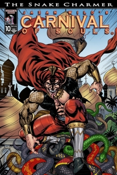 CARNIVAL OF SOULS: The Snake Charmer (Carnival Of Souls Graphic Novel Book 10)