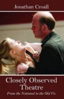 Paperback Closely Observed Theatre Book