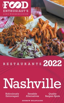 Paperback 2022 Nashville Restaurants - The Food Enthusiast's Long Weekend Guide Book