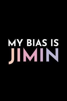 Paperback My Bias Is Jimin: Blank Lined Notebook Book