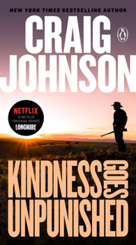 Mass Market Paperback Kindness Goes Unpunished: A Longmire Mystery Book