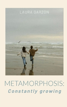 Paperback Metamorphosis: Constantly growing Book