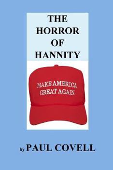 Paperback The Horror of Hannity: Make America Great Again Book