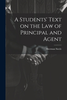 Paperback A Students' Text on the Law of Principal and Agent Book