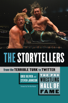 Paperback The Pro Wrestling Hall of Fame: The Storytellers (from the Terrible Turk to Twitter) Book