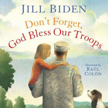 Hardcover Don't Forget, God Bless Our Troops Book