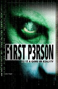 Paperback First Person: Is it a game or reality? Book
