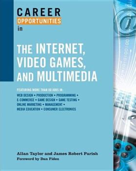 Paperback Career Opportunities in the Internet, Video Games, and Multimedia Book