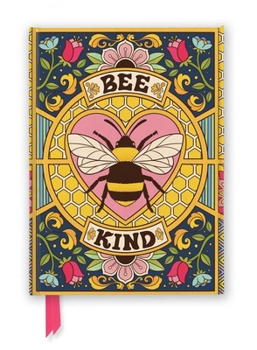 Misc. Dreamadelic: Bee Kind (Foiled Journal) Book